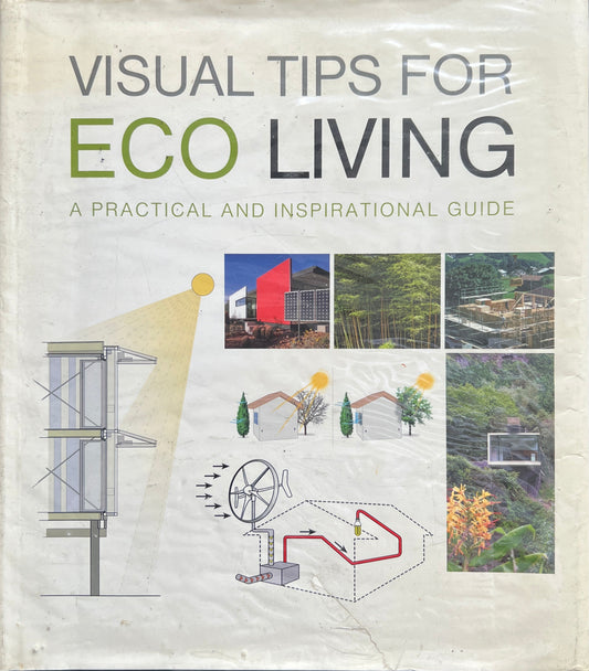 Visual Tips for Eco Living: A Practical and Inspirational Guide