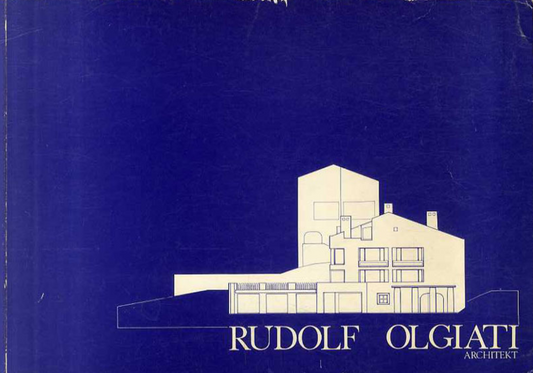 Die Architektur von Rudolf Olgiati (German Edition)