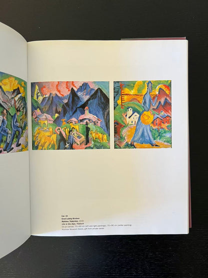 Ernst Ludwig Kirchner and Friends: Expressionism Form the Swiss Mountains