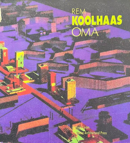 Book cover of 'Rém Koolhaas OMA' with architectural illustration on a dark background