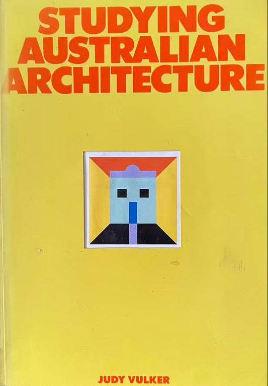 Book titled 'Studying Australian Architecture' by Judy Vulker on a dark background