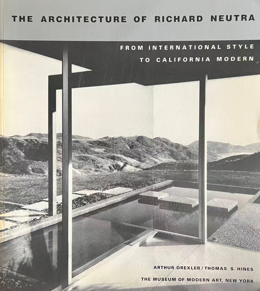 Book cover of 'The Architecture of Richard Neutra' with a modernist house and pool design.