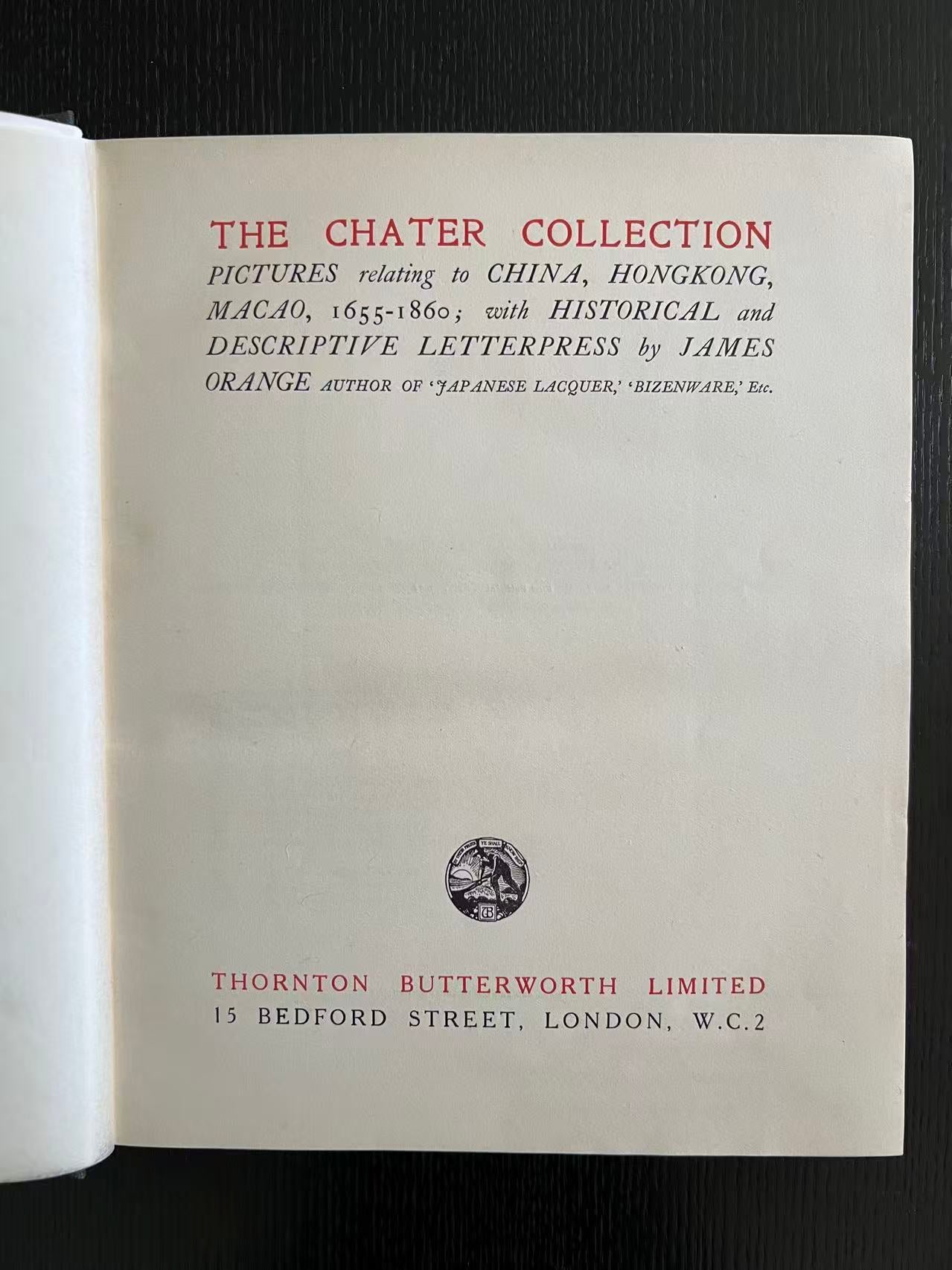 The Chater Collection: Pictures Relating to China, Hongkong, Macao, 1655–1860